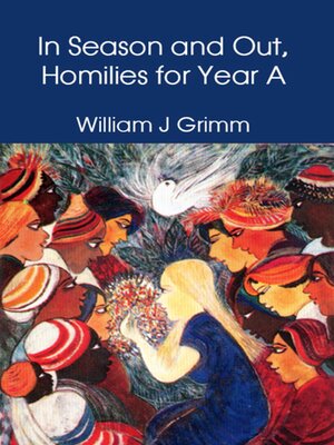 cover image of In Season and Out, Homilies for Year A